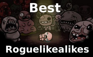 Do You Like Games Like Roguelikes?